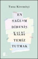  En Sağlam Direniş Kalbi Temiz Tutmak