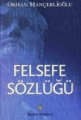 Felsefe Sözlüğü