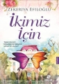 İkimiz için