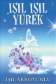 Işıl Işıl Yürek