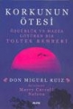 Korkunun Ötesi