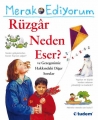 Merak Ediyorum Rüzgar Neden Eser ?