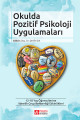 Okulda Pozitif Psikoloji Uygulamaları(12-18 Yaş Öğrencilerine Yönelik Grup Rehberliği