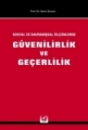 Sosyal ve Davranışsal Ölçümlerde Güvenilirlik ve Geçerlilik