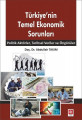Türkiyenin Temel Ekonomik Sorunları