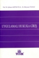 Uygulamalı Hukuka Giriş