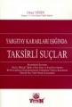 Yargıtay Kararları Işığında Taksirli Suçlar