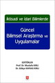 İktisadi ve İdari Bilimlerde Güncel Bilimsel Araştırma ve Uygulamalar