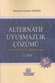Alternatif Uyuşmazlık Çözümü
