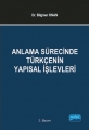 Anlama Sürecinde Türkçenin Yapısal İşlevleri