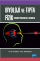 Biyoloji Ve Tıpta Fizik Kitabının Problemleri Ve Çözümleri