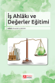 İş Ahlakı ve Değerler Eğitimi