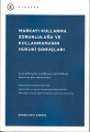 Markayı Kullanma Zorunluluğu ve Kullanmamanın Hukuki Sonuçları