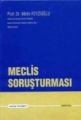 Meclis Soruşturması