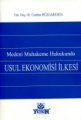 Medeni Muhakeme Hukukunda Usul Ekonomi İlkesi