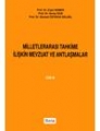  Milletlerarası Tahkime İlişkin Mevzuat ve Antlaşmalar Cilt II