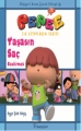 Pepee Yaşasın Saç Kestirmek