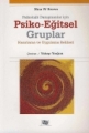 Psikolojik Danışmanlar İçin Psiko-Eğitsel Gruplar