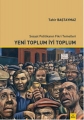Yeni Toplum İyi Toplum