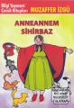 Anneannem Sihirbaz