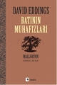 Batının Muhafızları,  Malloryon I