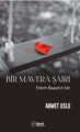 Bir Mavera Şairi - Erdem Bayazıt'ın Şiiri
