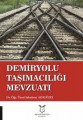 Demiryolu Taşımacılığı Mevzuatı