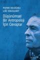  Düşünümsel Bir Antropoloji İçin Cevaplar