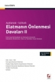 Elatmanın Önlenmesi Davaları  2