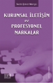Kurumsal İletişim Ve Profosyonel  3.Baskı