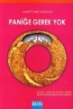 Paniğe Gerek Yok