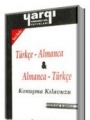 Türkçe - Almanca & Almanca - Türkçe Konuşma Kılavuzu