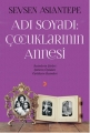 Adı Soyadı: Çocuklarının Annesi