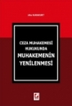 Ceza Muhakemesi Hukukunda Muhakemenin Yenilenmesi