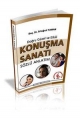 Doğru Güzel ve Etkili Konuşma Sanatı