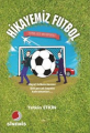 Hikayemiz Futbol