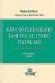Kira Sözleşmeleri Tahliye ve Tesbit Davaları