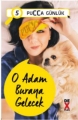  O Adam Buraya Gelecek & Pucca Günlük 5
