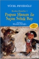 Pıspısa Hanım İle Sıçan Soluk Bey - 2.Baskı