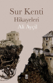 Sur Kenti Hikayeleri