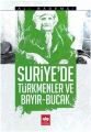 Suriye'de Türkmenler ve Bayır-Bucak