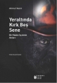 Yeraltında Kırk Beş Sene Bir Maden İşçisinin Anıları