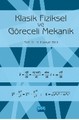 Klasik Fiziksel ve Göreceli Mekanik