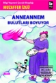Anneannem Bulutları Boyuyor