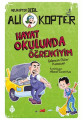 Hayat Okulunda Öğrenciyim - Ali Kopter 4