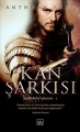 Kan Şarkısı - Kuzgunun Gölgesi 1
