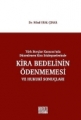 Kira Bedelinin Ödenmemesi ve Hukuki Sonuçları