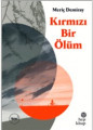 Kırmızı Bir Ölüm