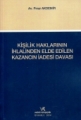 Kişilik Haklarının İhlalinden Elde Edilen Kazancın İadesi Davası