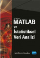 Matlab Ve İstatistiksel Veri Analizi